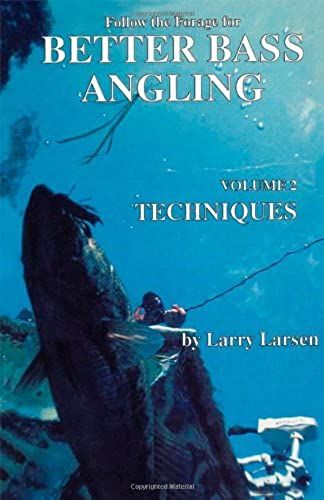 Follow The Forage For Better Bass Angling, Techniques