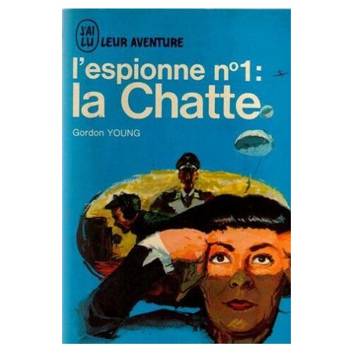 L'espionne N° 1: La Chatte