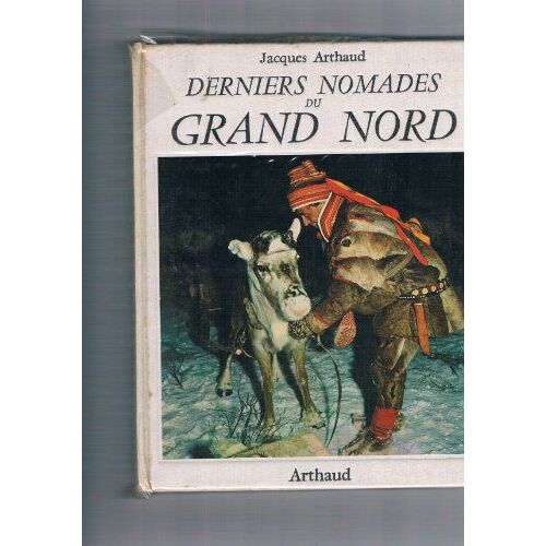 Derniers Nomades Du Grand Nord