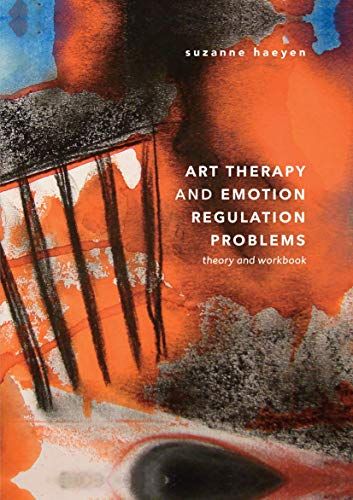 Art Therapy And Emotion Regulation Problems