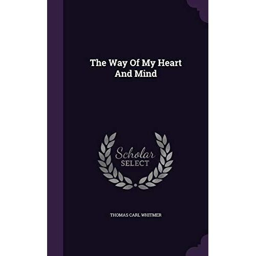 The Way Of My Heart And Mind