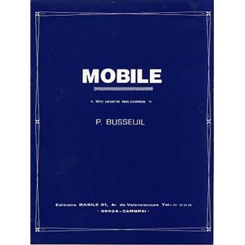 Patrick Busseuil : Mobile - Suite Enfantine Pour Accordéon - Éditions Basile