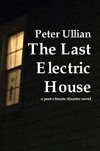 The Last Electric House