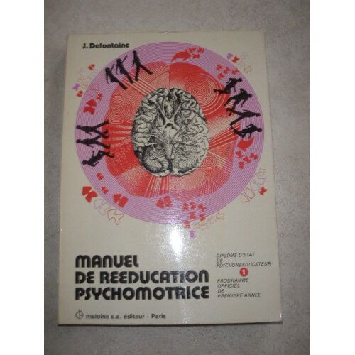 Manuel De Reèducation Psychomotrice