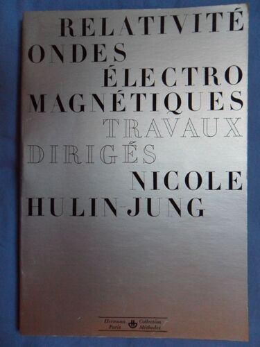 Relativité, Ondes Électromagnétiques - Travaux Dirigés