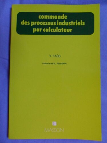 Commande Des Processus Industriels Par Calculateurs