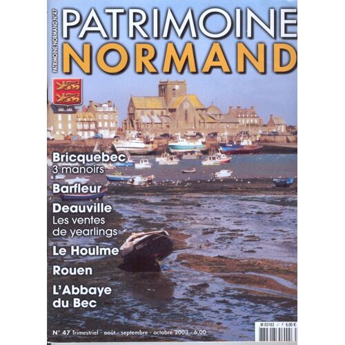 Patrimoine Normand N° 47