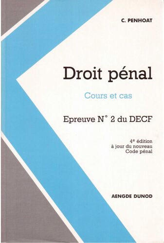 Droit Pénal - Cours Et Cas