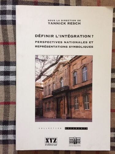 Definir L'integration ? : Perspectives Nationales Et Representations Symboliques