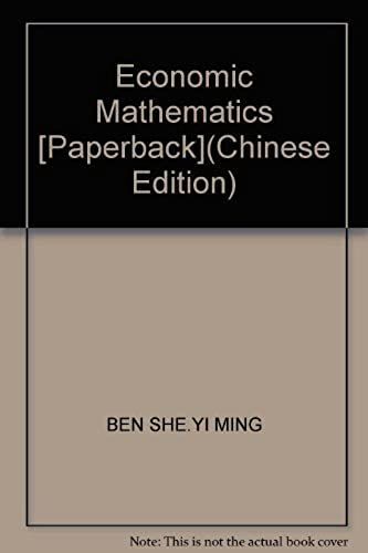 Economic Mathematics [Paperback](Chinese Edition)