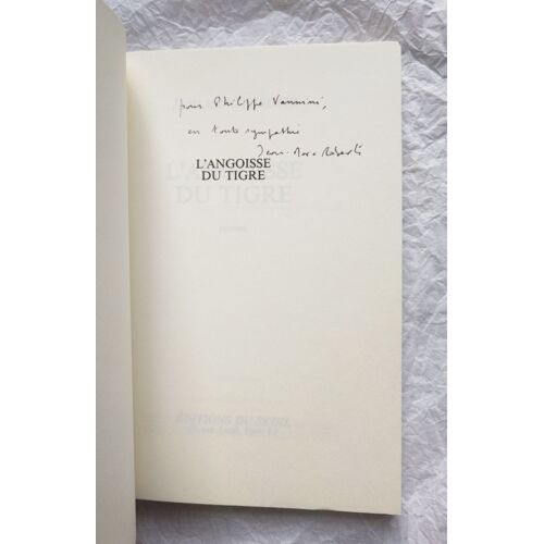 Jean-Marc Roberts L'Angoisse Du Tigre Avec Un Envoi Autographe Signé 1990 Seuil