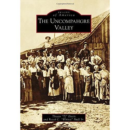 The Uncompahgre Valley