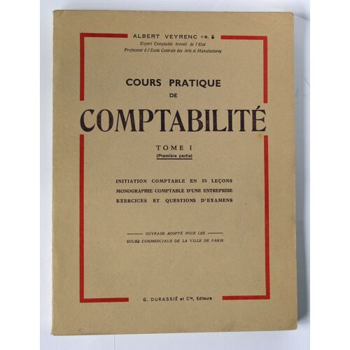 Cours Pratique De Comptabilite - Tome 1 - (Première Partie)
