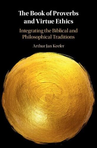 The Book Of Proverbs And Virtue Ethics