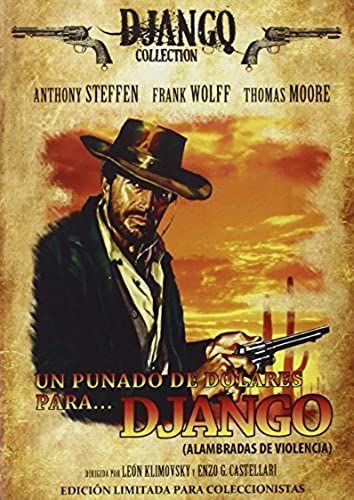 Un Punado De Dolares Para Django (Alabradas De Violencia)