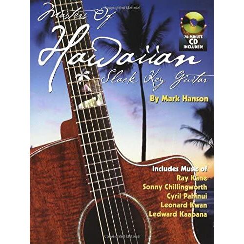 Masters Of Hawaiian Slack Key Guitar [With 70-Minnute Cd]