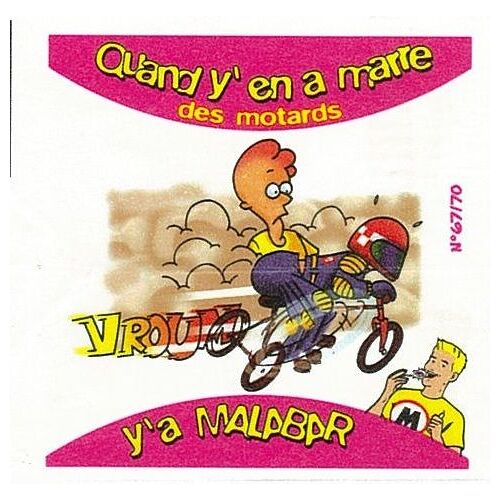 Image Vignette Bubble Gum Chewing Gum Malabar N°67 Quand Y En A Marre Des Motards - 2001 - 6x6,5 Cm
