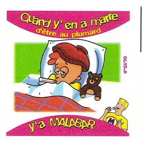 Image Vignette Bubble Gum Chewing Gum Malabar N°51 Quand Y En A Marre D'être Au Plumard - 2001 - 6x6,5 Cm