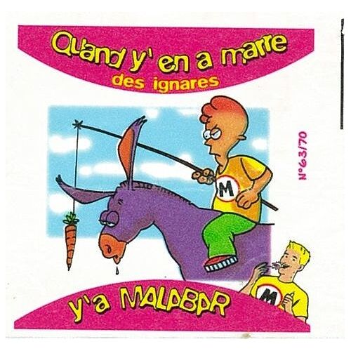 Image Vignette Bubble Gum Chewing Gum Malabar N°63 Quand Y En A Marre Des Ignares - 2001 - 6x6,5 Cm