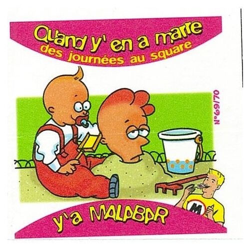 Image Vignette Bubble Gum Chewing Gum Malabar N°69 Quand Y En A Marre Des Journées Au Square - 2001 - 6x6,5 Cm