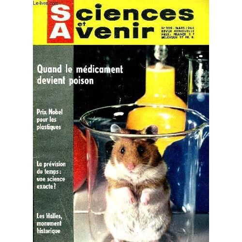 Sciences Et Avenir N° 205 - Les Médicaments Sont-Ils Dangereux ? Par Martine Regnault, Vénus, Planète Insaissable Par Albert Ducrocq, Les Nouveaux Plastiques : Molécules A L Alignement Par J. Burmand(...)