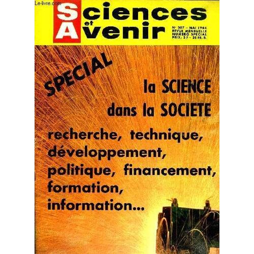 Sciences Et Avenir N° 207 - Le Role De L Entreprise Privée Dans L Avenir De La Nation Par Paul Huvelin, Le Mécanisme De Développement, Interview Du Dr Edgar L. Piret, Science Et Politique, Interview(...)