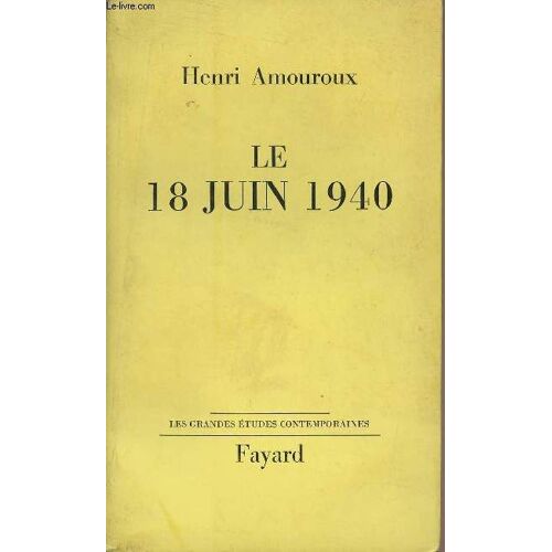 Le 18 Juin 1940 - Les Grandes Études Contemporaines