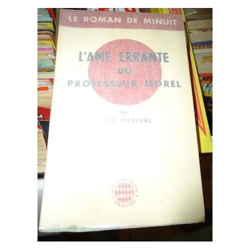 L'âme Errante Du Professeur Morel