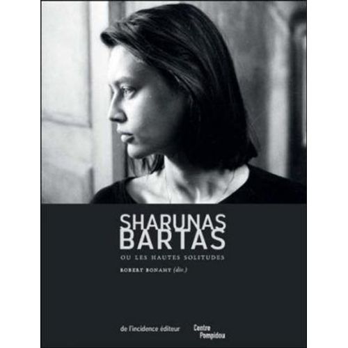 Sharunas Bartas Ou Les Hautes Solitudes