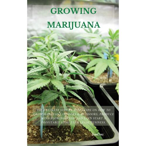 Growing Marijuana
