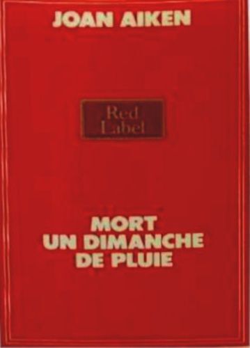 Mort Un Dimanche De Pluie