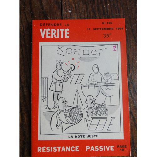 Défendre La Vérité N°136 Du 11/09/1954 "Résistance Passive"