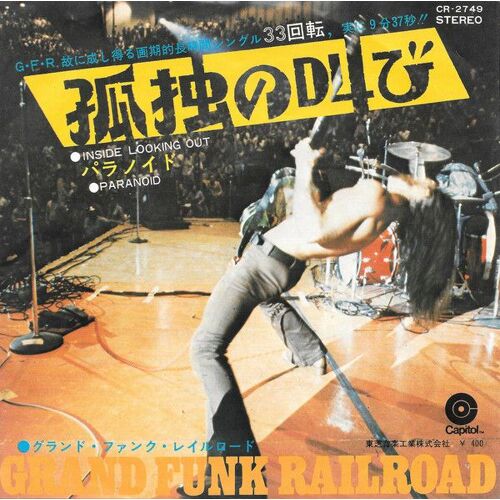 45t Vinyle 7' Grand Funk Railroad : Inside Looking Out / Paranoid Japan Cr2749 Capitol