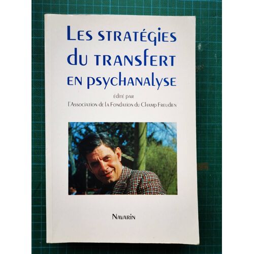 Les Strategies Du Transfert En Psychanalyse