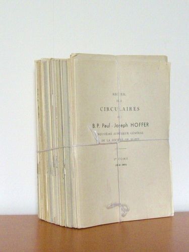 Recueil Des Circulaires Du B.P. Paul-Joseph Hoffer, Neuvième Supérieur Général De La Société De Marie 1956-1971 (Complet) [ Avec Le Compte-Rendu De S