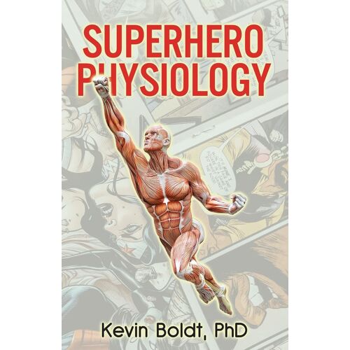 Superhero Physiology