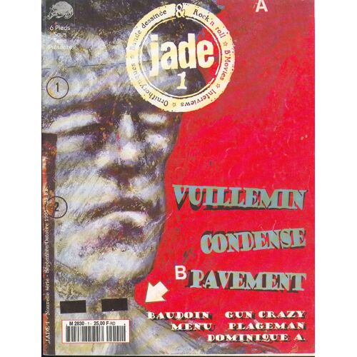 Jade N°1 Vuillemin Condense Pavement Baudoin Gun Crazy Menu Plageman Dominique A