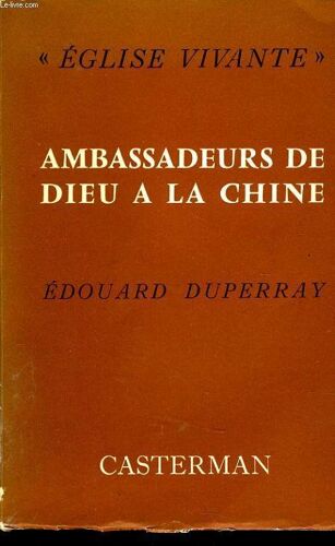 Ambassadeurs De Dieu A La Chine