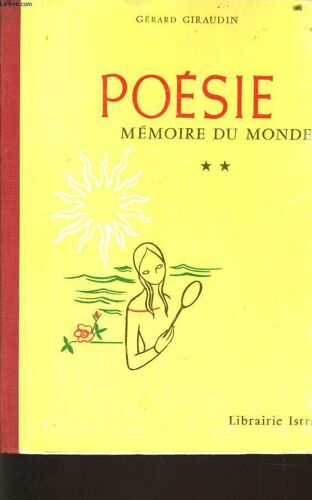 Poesie Memoire Du Monde Vol 2 - Classe De Fin D'études Et Cours Complémentaires