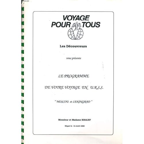 Voyage Pour Tous Les Decouvreurs Presente Le Programme De Notre Voyage En U.R.S.S.  Moscou Et Leningrad