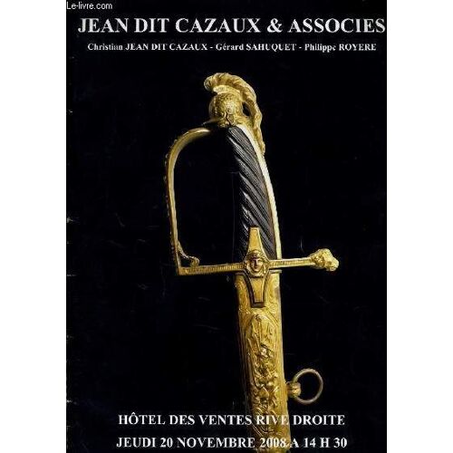 Catalogue De Vente Aux Encheres : Armes Blanches, Casques, Cuirasses, Espingole De Marine, Mousquetons, Fusils Reglementaires, Carabine, Fusils, Collection D'armes Le Jeudi 20  Novembre ...