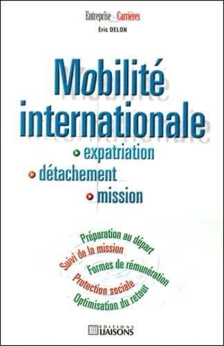 Mobilite Internationale - Expatriation, Detachement, Mission