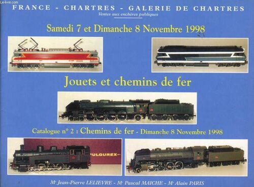 Catalogue N°2 Du Samedi 7 Novembre Et Dimanche 8 Novembre 1998 De Jouets Et Chemins De Fer
