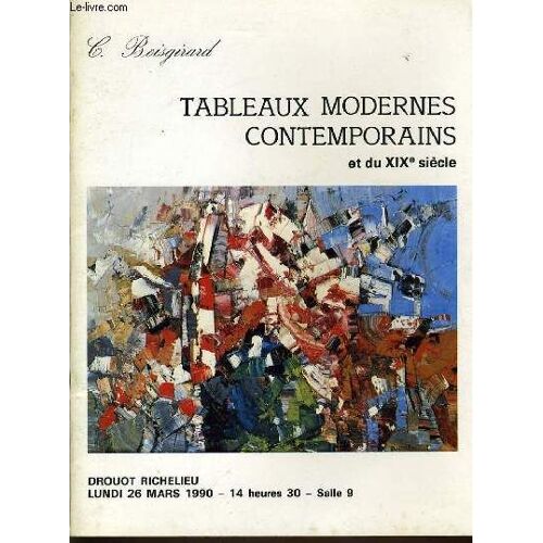 Catalogue De Vente Aux Encheres : Tableaux Modernes Contemporains Et Du Xixe Siècle Le Lundi 26 Mars 1990 À L'hotel Drouot