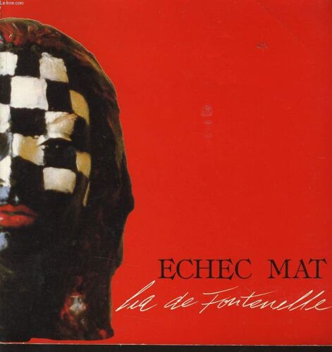 Echec Mat