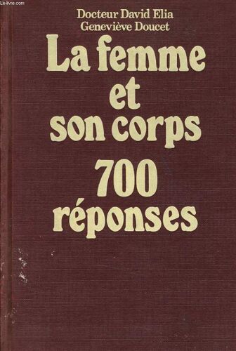 La Femme Et Son Corps 700 Réponse