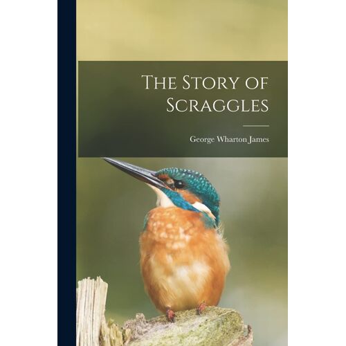The Story Of Scraggles