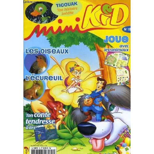 Kid N°18 : Les Oiseaux, Les Écureuil, Ton Conte Tendresse À Lire, Joue Avec Les Animaux