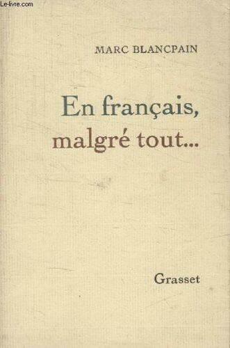 En Francais Malgre Tout.