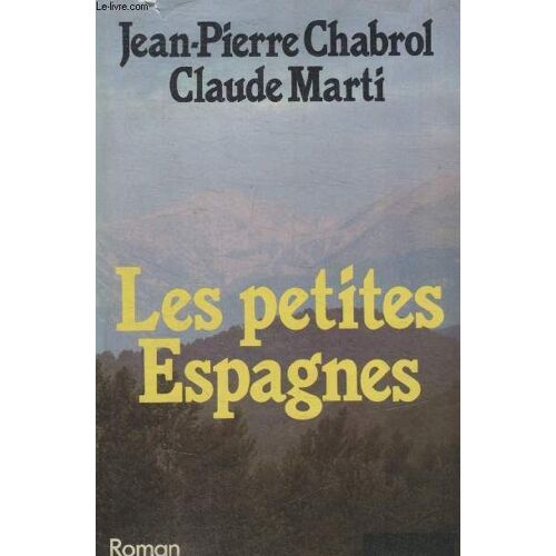 Les Petites Espagnes.